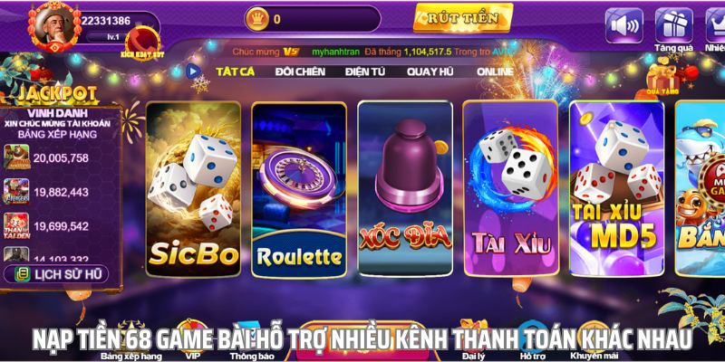 Gửi tiền 68gamebai: Nhiều phương thức thanh toán
